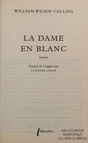 Wilkie Collins: La dame en blanc (French language, 2010, Phébus)