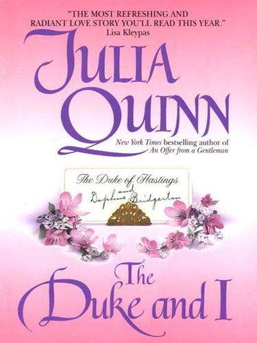 Julia Quinn: The Duke and I (2004, HarperCollins)