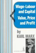 Karl Marx: Wage-labour and capital & Value, price, and profit (1976, International Publishers)