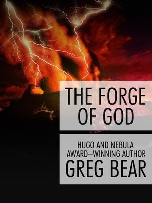 Greg Bear: The forge of God (EBook, 2014, Open Road Media)