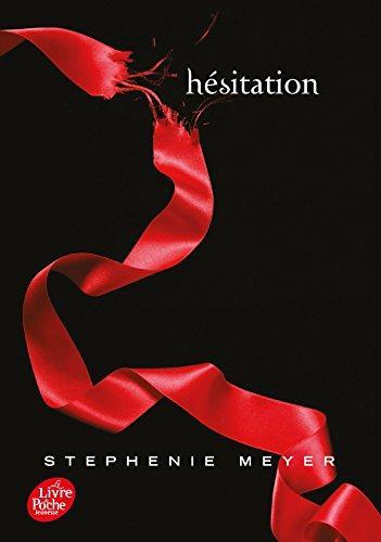 Stephenie Meyer: Hésitation (Paperback, French language, 2012, POCHE JEUNESSE)