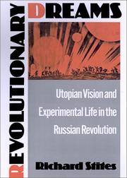 Richard Stites: Revolutionary Dreams (1988, Oxford University Press, USA)