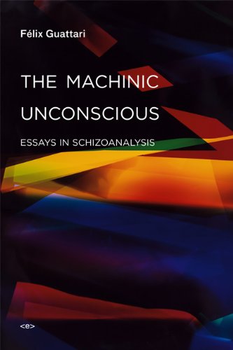 Félix Guattari: The machinic unconscious (2011, Semiotext(e), Distributed by the MIT Press)
