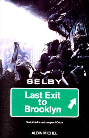 Hubert Selby, Jr.: Last Exit to Brooklyn (Paperback, 2000, Albin Michel)