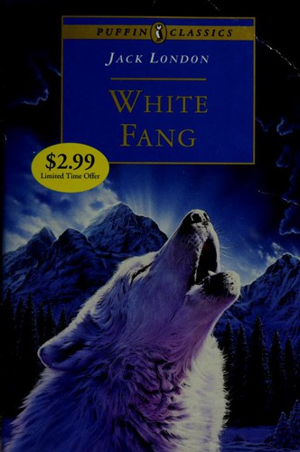 Jack London: White Fang (1994, Puffin Books)