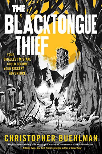 Christopher Buehlman: The Blacktongue Thief (Hardcover, 2021, Tor Books)