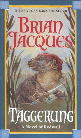 Brian Jacques: Taggerung (Redwall, Book 14) (2002, Ace)