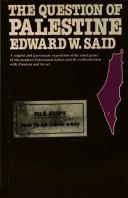 Edward W. Said: The question of Palestine (1980, Routledge and K. Paul)