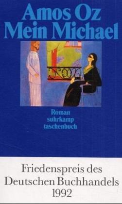 Amos Oz: Mein Michael. Roman. (Paperback, 1989, Suhrkamp)