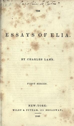 Charles Lamb: The essays of Elia. (1845, Wiley & Putnam)