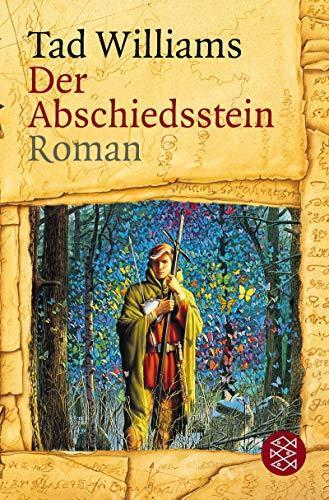 Tad Williams: Das Geheimnis der Großen Schwerter 2: Der Abschiedsstein (Paperback, German language, Fischer (Tb.), Frankfurt)