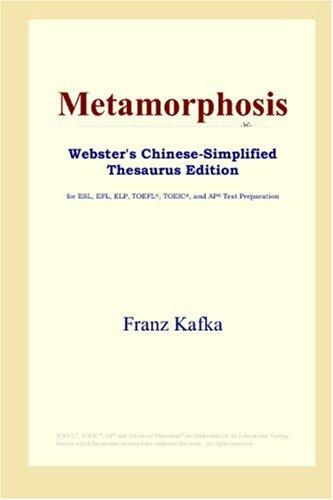 Franz Kafka: Metamorphosis (Webster's Chinese-Simplified Thesaurus Edition) (2006, ICON Group International, Inc.)