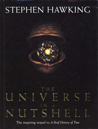 Stephen Hawking: The universe in a nutshell (2001, Bantam Books)