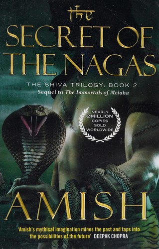 Amish Tripathi: Secret of the Nagas (2013, Quercus)