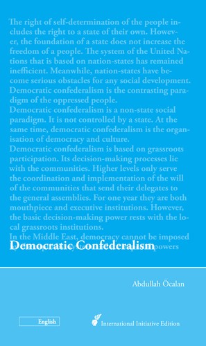 Democratic Confederalism (2017, International Initiative Edition, Mezopotamya)
