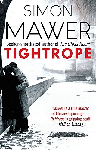 Simon Mawer: Tightrope (Paperback, 2016, Abacus)