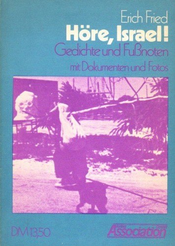 Erich Fried: Höre Israel! (Paperback, German language, 1974, Verlag Association)