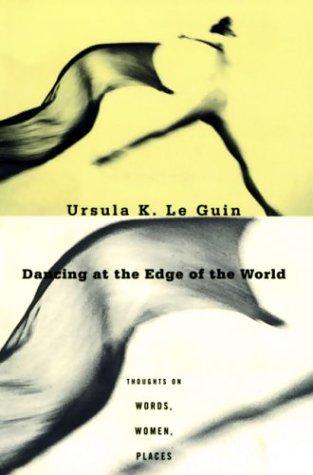 Dancing at the Edge of the World (Paperback, 1997, Grove Press)