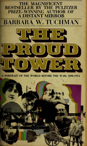 Barbara W. Tuchman: Proud Tower (Paperback, 1981, Bantam Books)