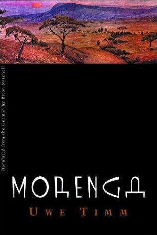 Uwe Timm: Morenga (Hardcover, 2003, New Directions Publishing Corporation)