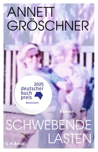 Annett Gröschner: Schwebende Lasten (Paperback, Deutsch language, C.H. Beck Verlag)