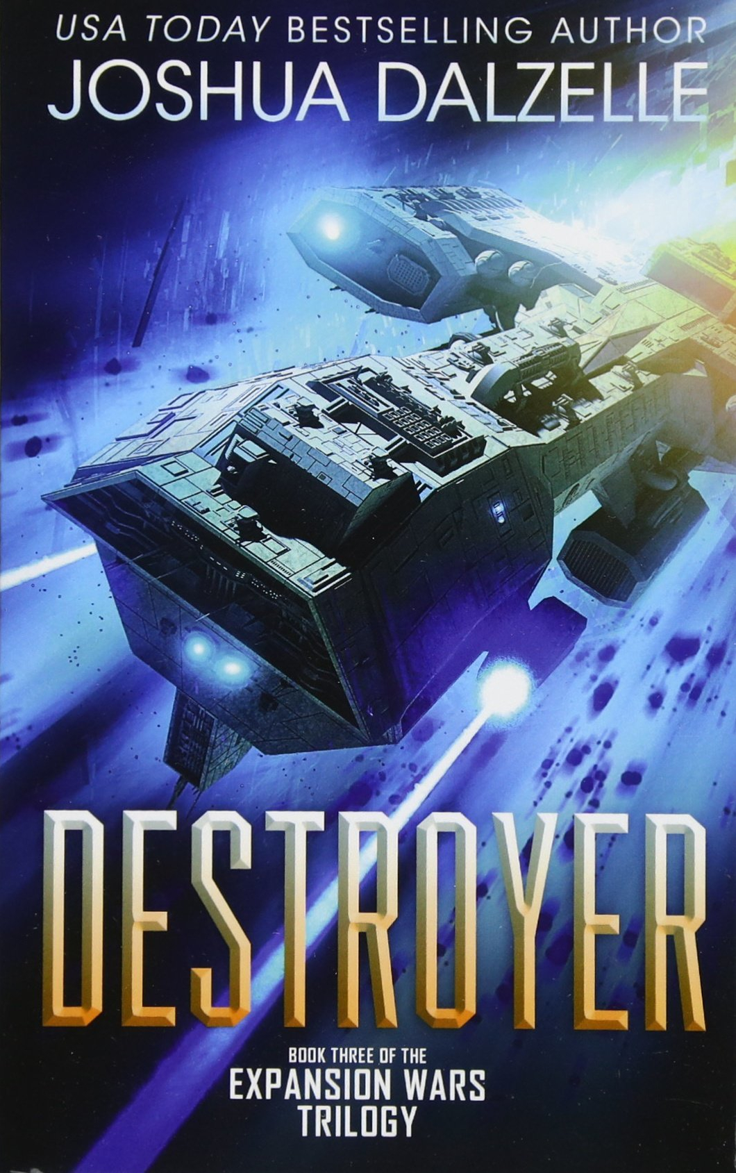 Joshua Dalzelle: Destroyer (Paperback, 2017, Createspace Independent Publishing Platform, CreateSpace Independent Publishing Platform)