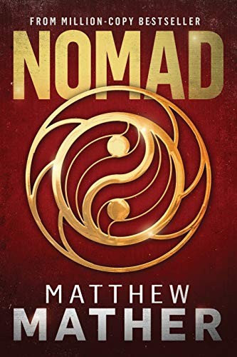 Matthew Mather: Nomad (Paperback, 2015, Matthew Mather ULC)