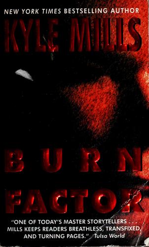 Kyle Mills: Burn factor (2001, HarperCollins)