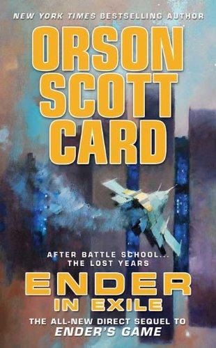 Orson Scott Card: Ender in Exile (2009, Tor Science Fiction)