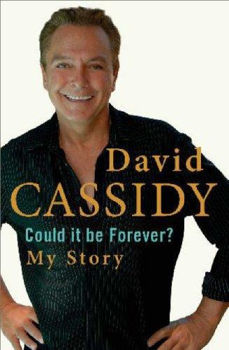 David Cassidy: Could It Be Forever? (Paperback, 2007, Headline Book Publishing)