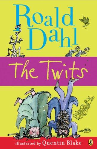 Roald Dahl: The Twits (Paperback, 2007, Puffin)