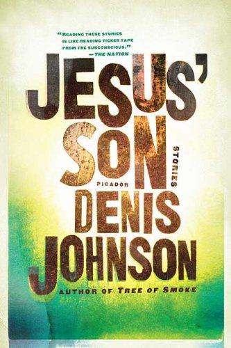 Denis Johnson: Jesus' Son (Paperback, 2009, Picador)