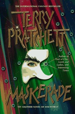 Terry Pratchett: Maskerade (1997, HarperPrism)