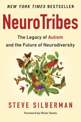 Steve Silberman: Neurotribes (2015, Avery)