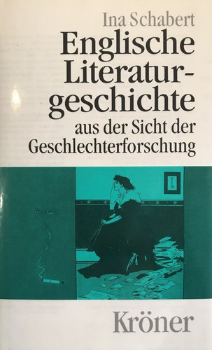 Ina Schabert: Englische Literaturgeschichte (Hardcover, German language, 1997, Alfred Kröner Verlag)