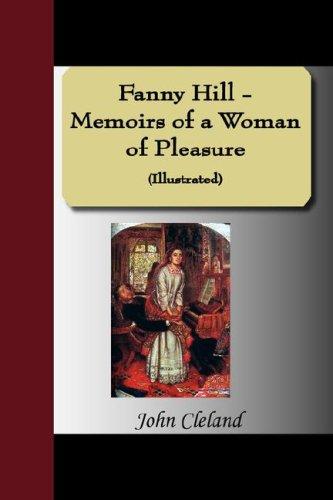 John Cleland: Fanny Hill - Memoirs of a Woman of Pleasure (Illustrated) (Paperback, 2007, NuVision Publications)