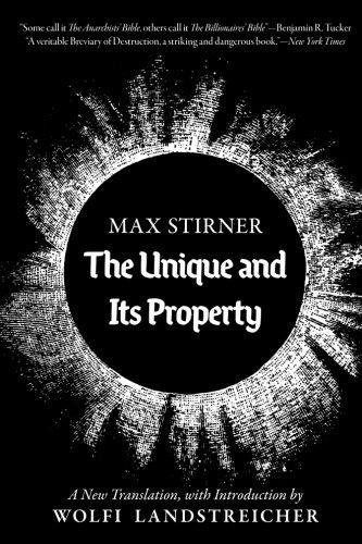 Max Stirner: The Unique and its Property (2017, Underworld Amusements)