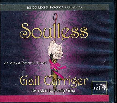 Gail Carriger: Soulless (AudiobookFormat, 2010, Recorded Books)