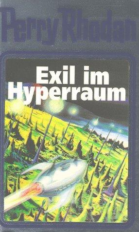 Perry Rhodan, Bd.52, Exil im Hyperraum (Hardcover, 1995, Verlagsunion Pabel Moewig KG Moewig, Neff Hestia)