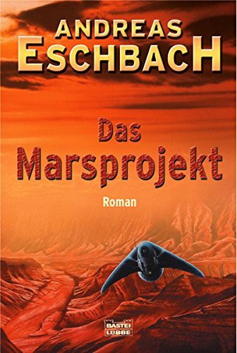 Das Marsprojekt (Paperback, German language, 2004, Bastei Lübbe)