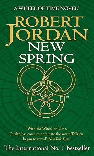 Robert Jordan: New Spring (Wheel of Time, #0)