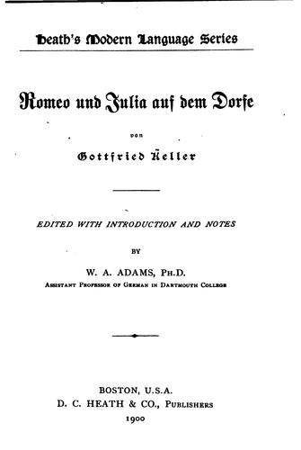 Gottfried Keller: Romeo und Julia auf dem Dorfe (German language, 1900, D.C. Heath & Co.)