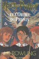 J. K. Rowling: Harry Potter et l'Ordre du Phoenix (Paperback, French language, 2003, French & European Pubns)