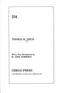 Disch, Thomas M.: 334 (1976, Gregg Press)