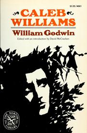 William Godwin: Caleb Williams (1977, Norton)