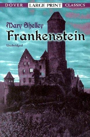 Mary Shelley: Frankenstein (2001, Dover)