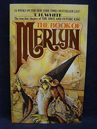 T. H. White: The Book of Merlyn (1978)