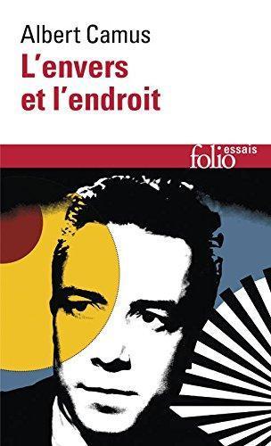 Albert Camus: L'envers et l'endroit (French language)