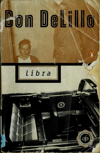 Don DeLillo: Libra (2006, Penguin Books)