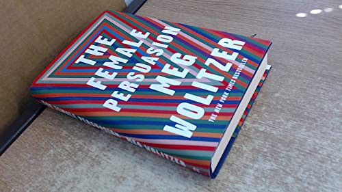 Meg Wolitzer: The Female Persuasion (Hardcover, 2018, Riverhead Books)